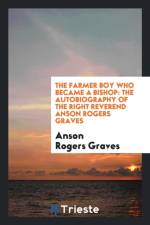 Farmer Boy Who Became a Bishop af Anson Rogers Graves
