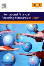 International Financial Reporting Standards in Depth af Robert (Associate Professor Kirk