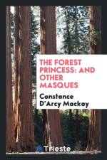 Forest Princess af Constance D'Arcy MacKay
