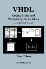 VHDL Coding Styles and Methodologies af Ben Cohen