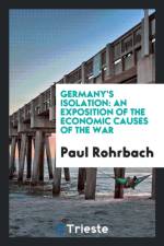 Germany's Isolation af Paul Rohrbach
