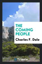 Coming People af Charles F Dole