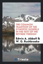 Common Tradition of the Synoptic Gospels in the Text of the Revised Version af Edwin A Abbott