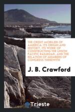 Credit Mobilier of America af J B Crawford