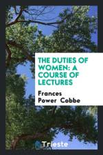 Duties of Women af Frances Power Cobbe