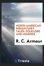 North American Indian Fairy Tales af R C Armour