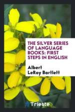Silver Series of Language Books af Albert Leroy Bartlett