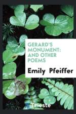 Gerard's Monument af Emily Pfeiffer