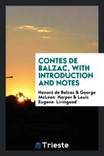 Contes de Balzac, with Introduction and Notes af Honore de Balzac