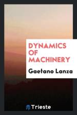 Dynamics of Machinery af Gaetano Lanza