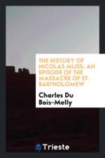 History of Nicolas Muss af Charles Du Bois-Melly