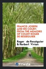 Francis Joseph and His Court af Herbert Vivian