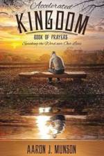 Accelerated Kingdom Book of Prayers af Munson J Aaron