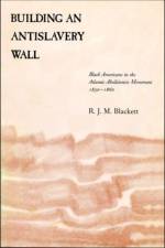 Building an Antislavery Wall af Richard J. M. Blackett