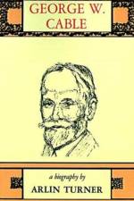 George W. Cable af Arlin Turner