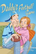 Daddy's Football Game af Len David Mormino