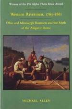 Western Rivermen, 1763-1861 af Michael R. Allen