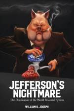 Jefferson's Nightmare af William O Joseph