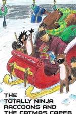 Totally Ninja Raccoons and The Catmas Caper