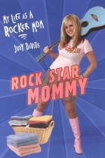Rock Star Mommy af Judy Davids