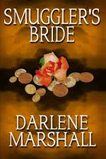 Smuggler's Bride af Darlene Marshall