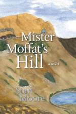 Mister Moffat's Hill af Stan Moore