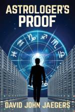 Astrologer's Proof af David John Jaegers