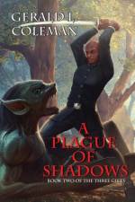 Plague Of Shadows af Gerald L Coleman