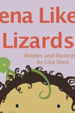 Lena Likes Lizards af Liza (B.A. in Chemistry from Texas A&M University) Dora