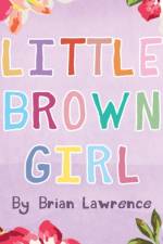 Little Brown Girl af Brian Lawrence