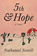 5th&Hope af Nathaniel Sewell