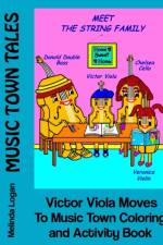 Victor Viola Moves To Music Town Coloring and Activity Book af Melinda Logan