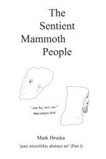 The Sentient Mammoth People af Mark Hruska