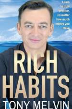 Rich Habits - Hardcover af Tony Melvin