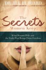 The Secrets Women Keep af Dr. Jill Hubbard