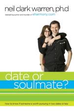 Date or Soul Mate? af Neil Clark Warren