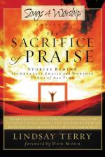 Sacrifice of Praise af Lindsay Terry