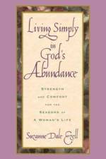 Living Simply in God's Abundance af Suzanne Dale Ezell