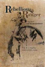 Rebellious Ranger af W. J. Hughes