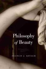 Philosophy of Beauty af Frances J. Kovach