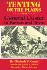 Tenting on the Plains af Elizabeth B. Custer