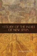 History of the Indies of New Spain af Fray Diego Duran