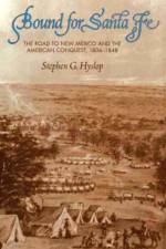 Bound for Santa Fe af Stephen G. Hyslop