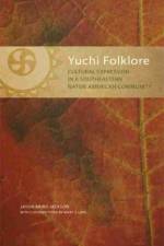 Yuchi Folklore af Jason Baird Jackson