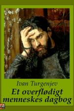 Et overflødigt menneskes dagbog af Ivan Turgenjev