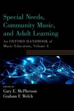 Special Needs, Community Music, and Adult Learning