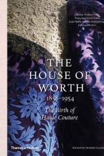 The House of Worth, 1858-1954 af Chantal Trubert-Tollu