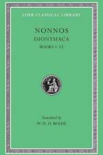 Dionysiaca, Volume I af Nonnos