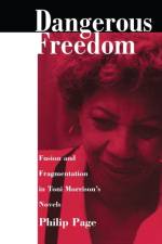 Dangerous Freedom af Philip Page