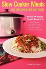 Slow Cooker Meals af Neal Bertrand